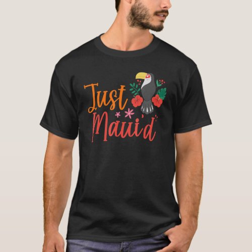 Just Mauid Hawaii Honeymoon Hubby Wifey Matching  T_Shirt
