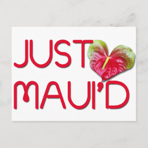 Just Maui'd Postcard