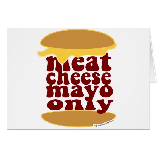 Just Meat Cheese Mayo Please! Cards (Front Horizontal)