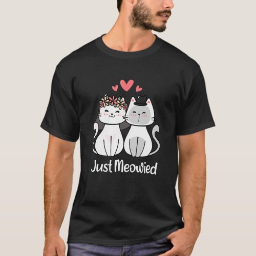 Just Meowied Married Couple Cat Couple T_Shirt