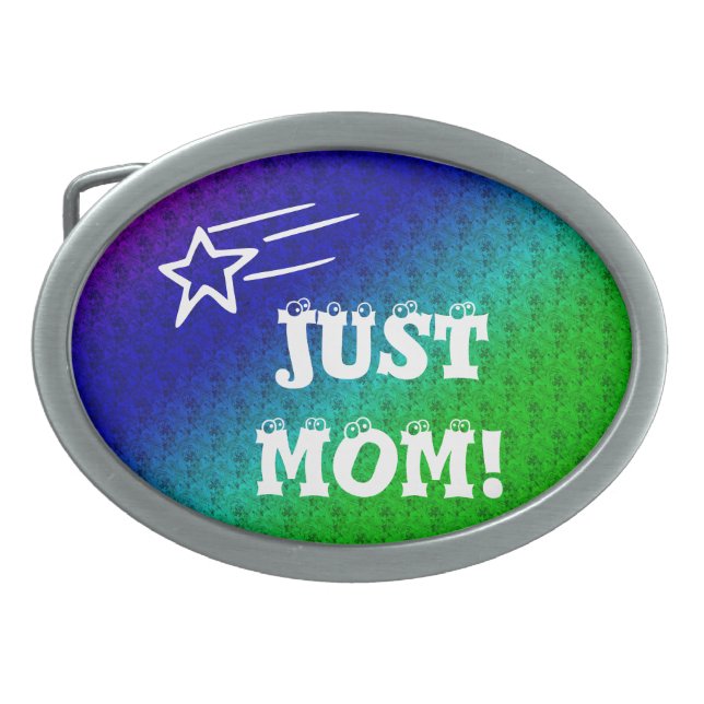 Just Mom Belt Buckle (Front)