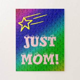 Just Mom Jigsaw Puzzle
