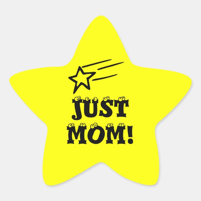Just Mom Star Sticker (Front)