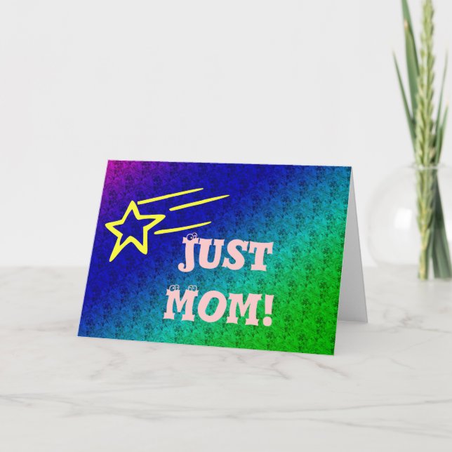 Just Mom Superstar Card (Front)