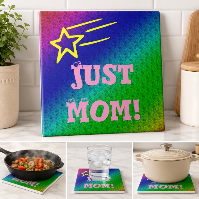 Just Mom Superstar Ceramic Tile (Creator Uploaded)