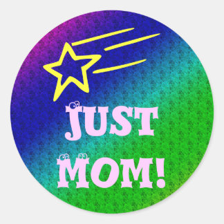 Just Mom Superstar Classic Round Sticker