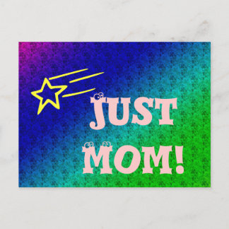 Just Mom Superstar Postcard