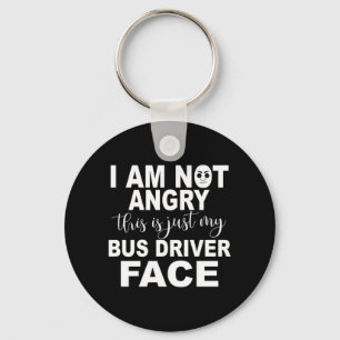 Just My Bus Driver Face Keychain