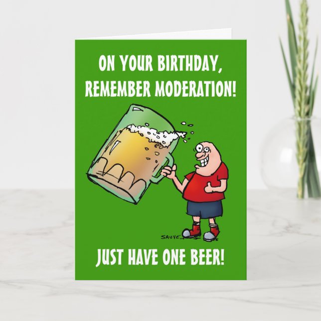Just One Beer Funny Birthday Card (Front)