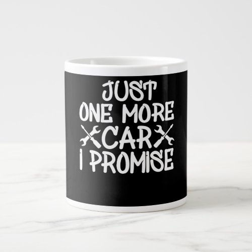 Just One More Car I Promise Giant Coffee Mug