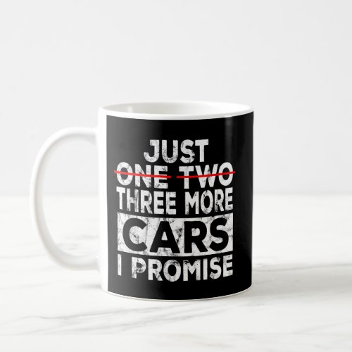Just One More Car I Promise Mechanic Car Garage Coffee Mug