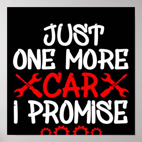 Just One More Car I Promise Poster
