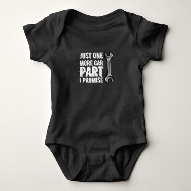 Just One More Car Part I Promise Baby Bodysuit (Front)