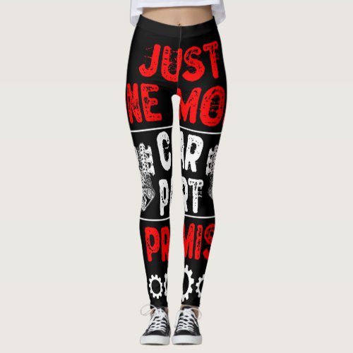 Just One More Car Part I Promise _ Car Enthusiast Leggings