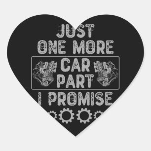 Just One More Car Part I Promise Heart Sticker