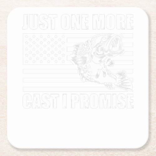 Just one more cast i promise funny bass fishing square paper coaster