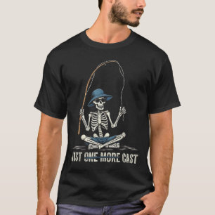 Just One More Cast Quote Funny Skeleton Fishing T-Shirt