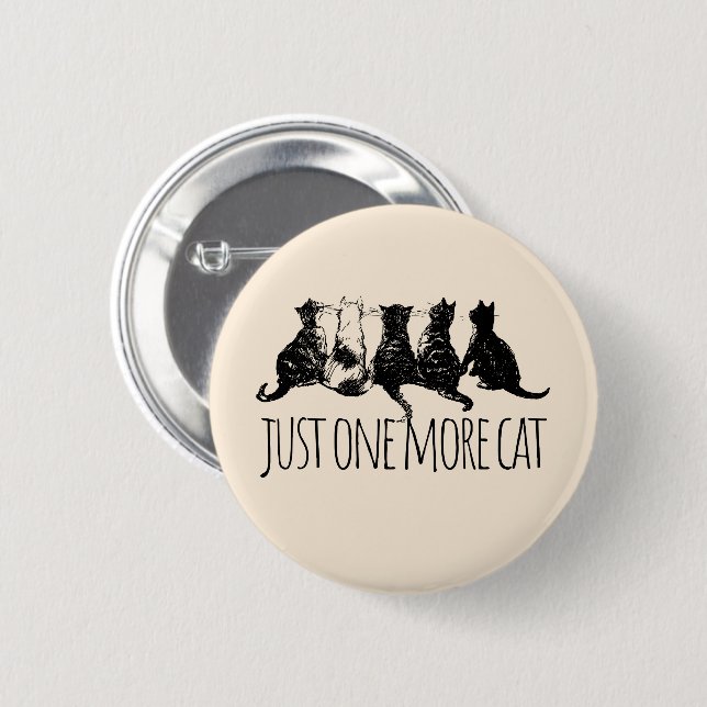 Just One More Cat Parent Button (Front & Back)