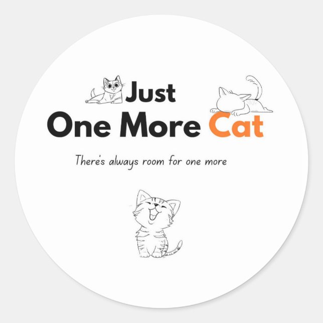 Just One More Cat Stickers | Cute Cat Set (Front)