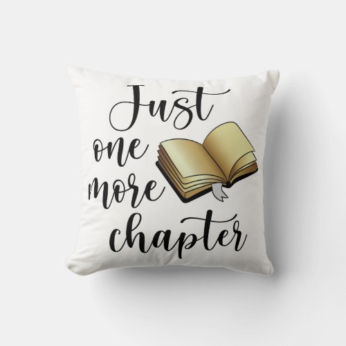 Just One More Chapter Black Gold Book Lovers Funny Throw Pillow