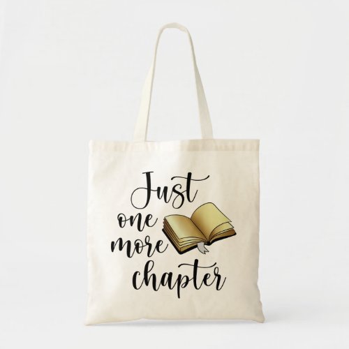 Just One More Chapter Black Gold Book Lovers Funny Tote Bag