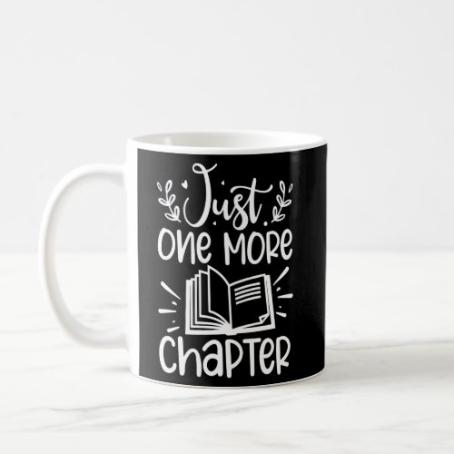 Just One More Chapter Book Coffee Mug