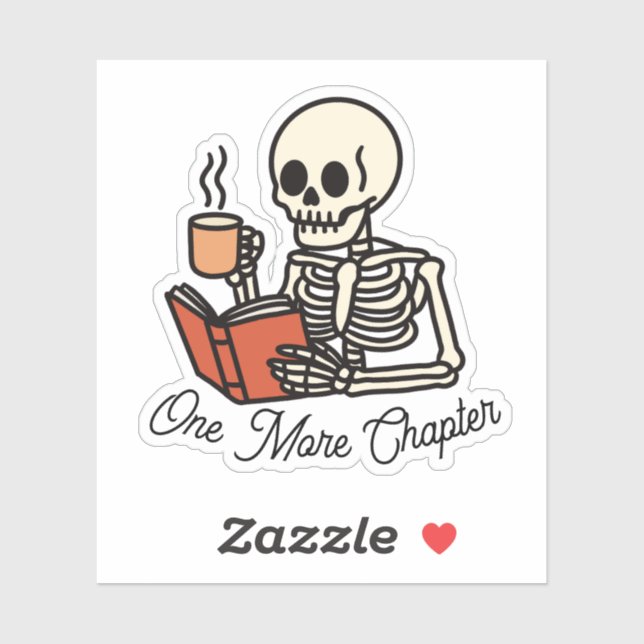 Just One More Chapter Book Lover Bookish Skeleton  Sticker (Sheet)