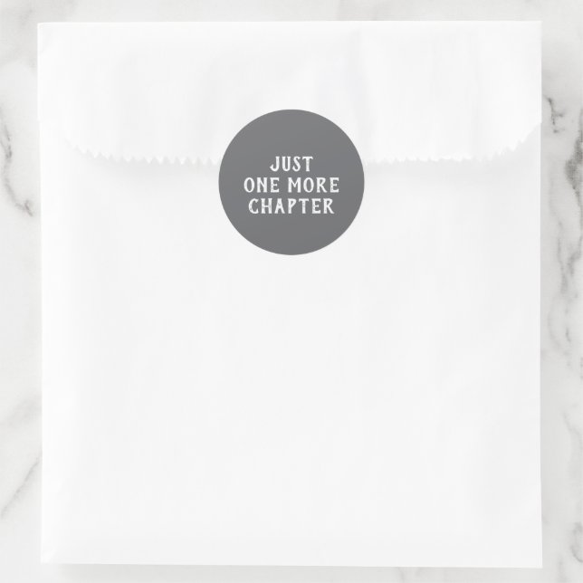 Just One More Chapter Book Lover  Classic Round Sticker (Bag)