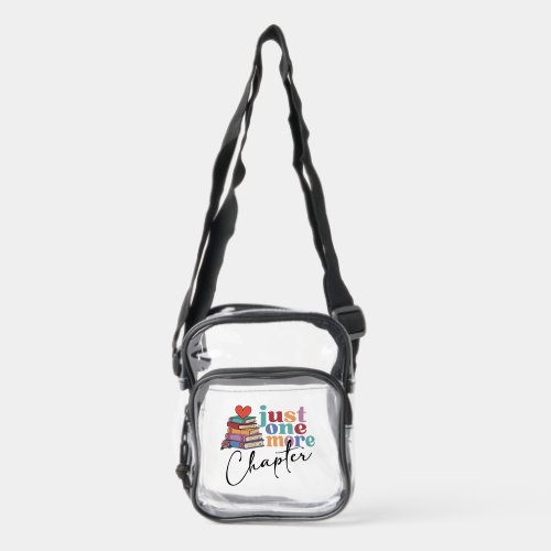 Just One More Chapter Book Lover Clear Crossbody Bag