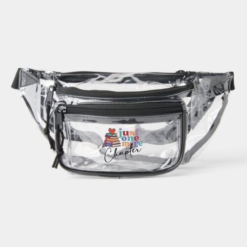 Just One More Chapter Book Lover Clear Fanny Pack