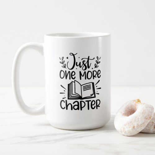 Just One More Chapter Book Lover Coffee Mug