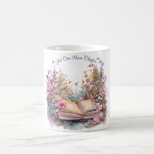 Just One More Chapter- Book Lover Coffee Mug