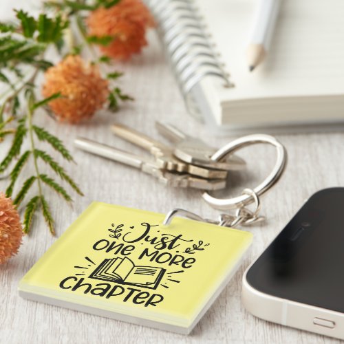 Just One More Chapter Book Lover Keychain