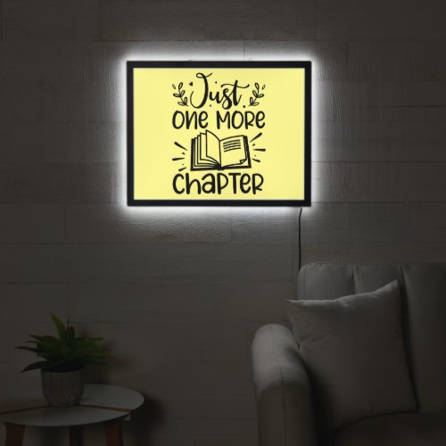 Just One More Chapter Book Lover LED Sign