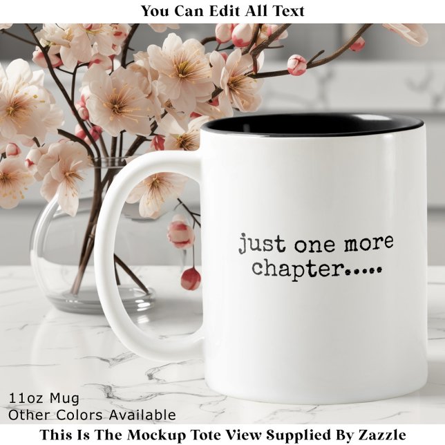 Just One More Chapter Book Lover Quote Black Two-Tone Coffee Mug (Creator Uploaded)