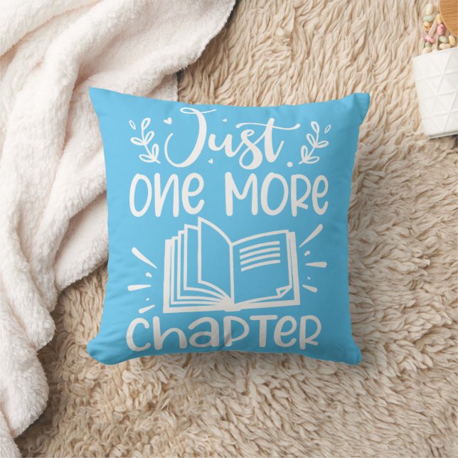 Just One More Chapter Book Lover Throw Pillow (Blanket)