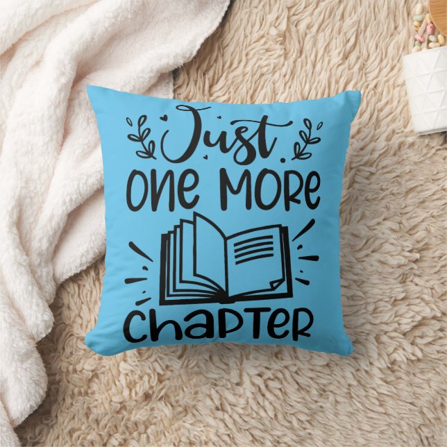 Just One More Chapter Book Lover Throw Pillow (Blanket)