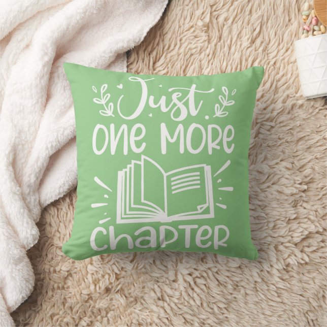 Just One More Chapter Book Lover Throw Pillow (Blanket)