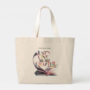 Just One More Chapter" Book Lover Tote Bag 