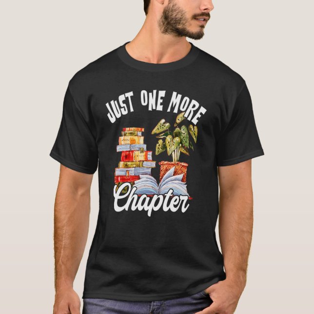 Just One More Chapter Book Reading Nerd Book T-Shirt (Front)