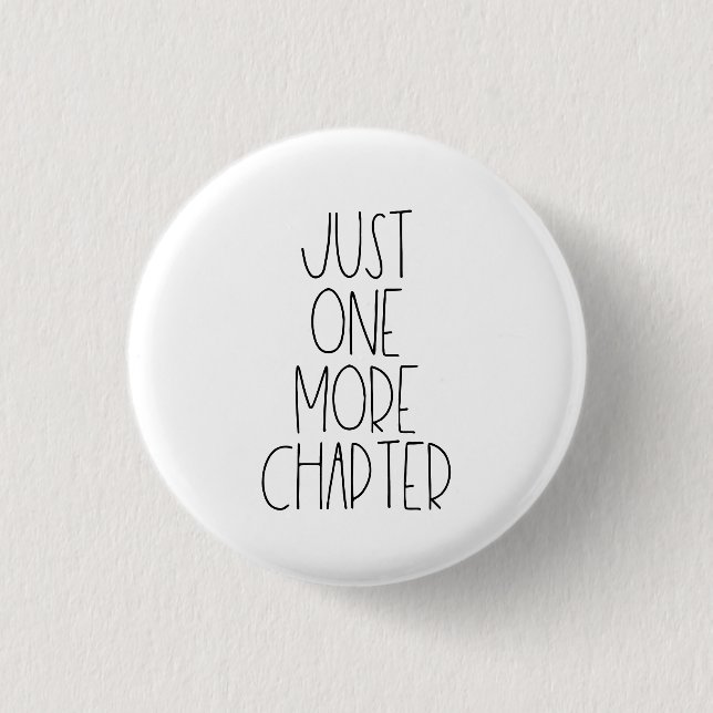 Just one more chapter button (Front)