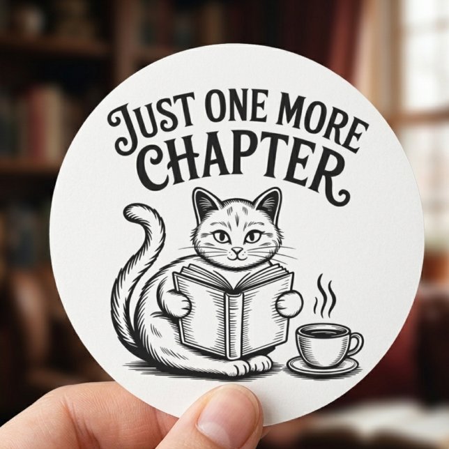 Just One More Chapter Cat Reading A Book Classic Round Sticker (just one more chapter cat reading)