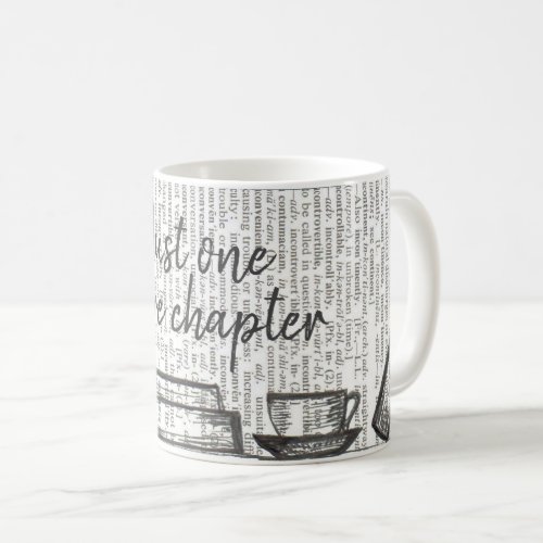 Just one more chapter coffee mug