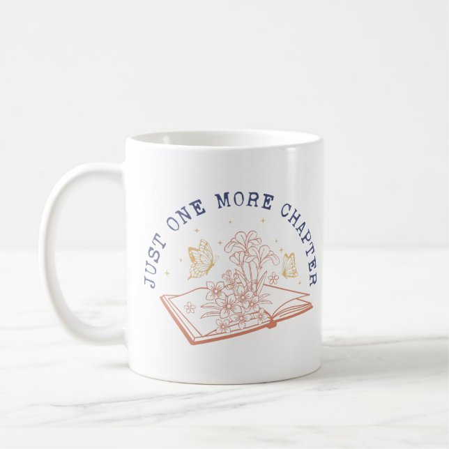 Just One More Chapter Coffee Mug (Left)