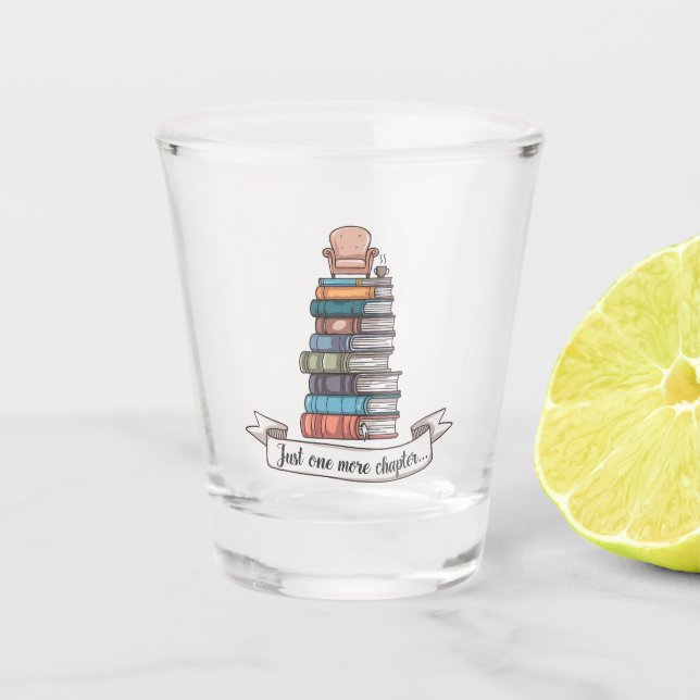 Just One More Chapter - Cozy Book Lover Design Shot Glass (Front)