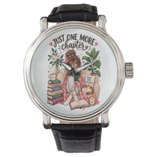 Just One More Chapter – Cozy Book Lover Reading Watch