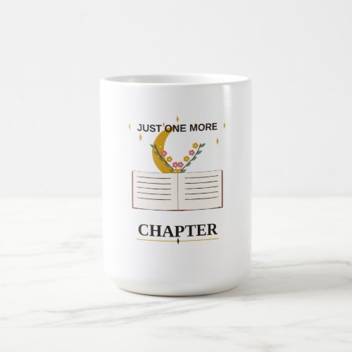 Just One More Chapter Cozy Floral Book Moon Reader Coffee Mug