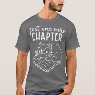 Just One More Chapter Cute Cat Reading Book Mother T-Shirt
