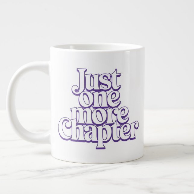 Just One More Chapter Extra Large Mug – Oversized  (Left)