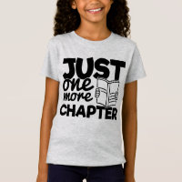 Just One More Chapter Funny Bookworm Quote Reader
